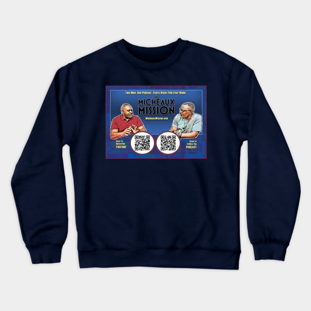 Join The MICHEAUX MISSION Crewneck Sweatshirt by MicheauxMission